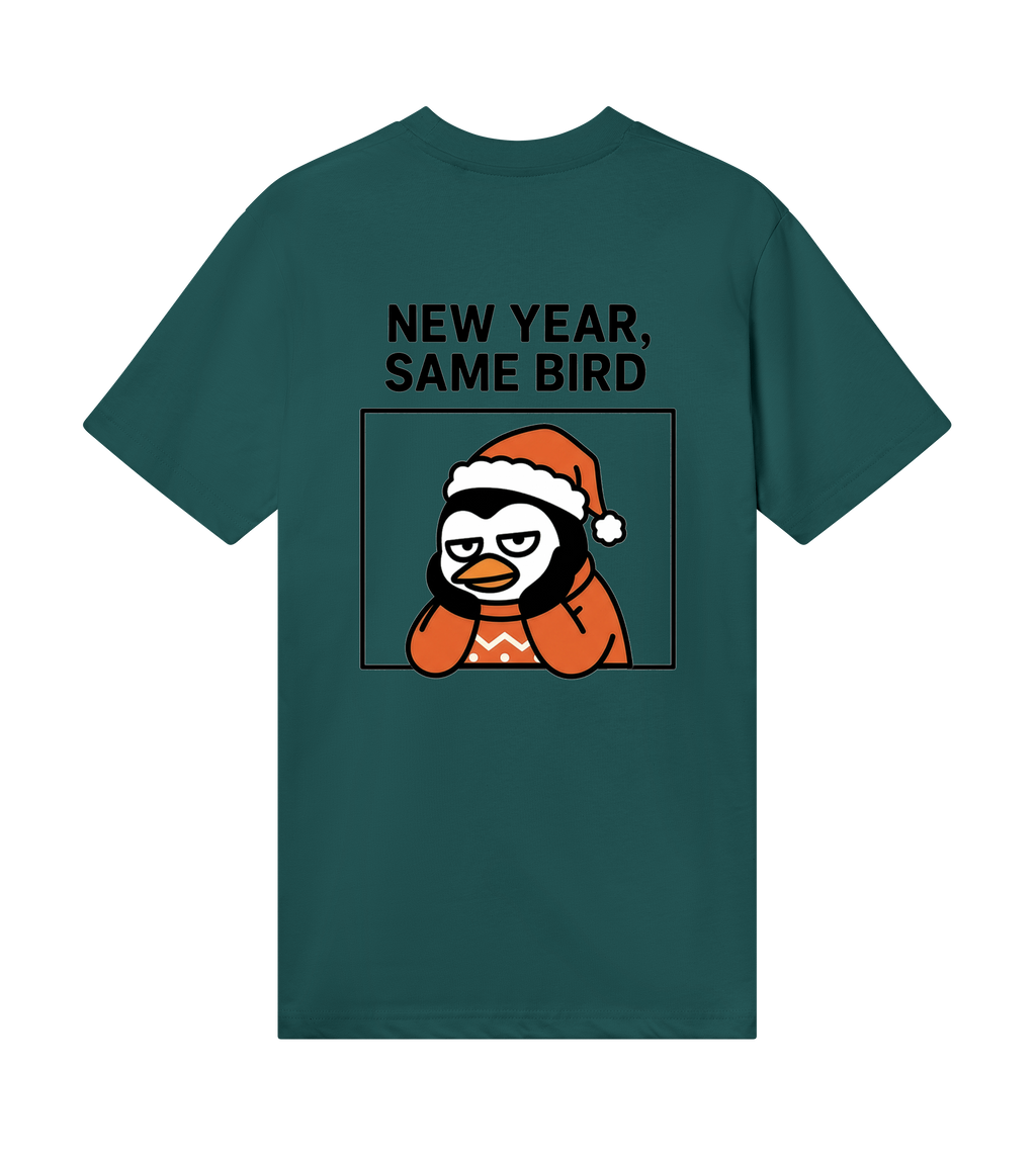 New year, Same bird T-Shirts regular